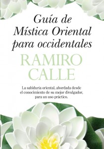 Guía de Mística Oriental para Occidentales, de Ramiro Calle