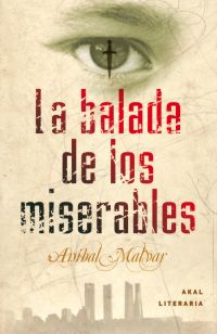 La balada de los miserables, de Aníbal Malvar