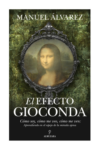 El efecto Gioconda, de Manuel Álvarez