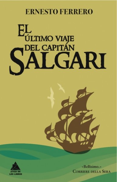 El último viaje del capitán Salgari de Ernesto Ferrero 