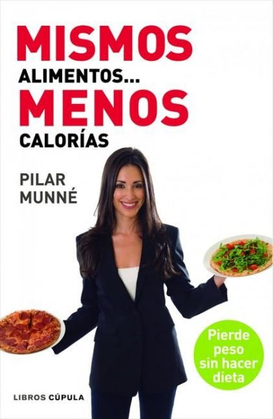 Mismos alimentos, menos calorías