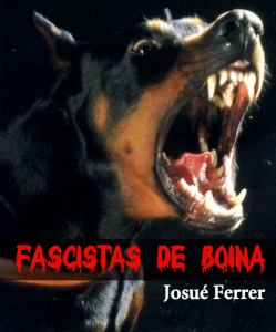 Fascistas de boina, de Josué Ferrer