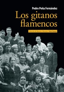 Los gitanos flamencos, de Pedro Peña Fernández