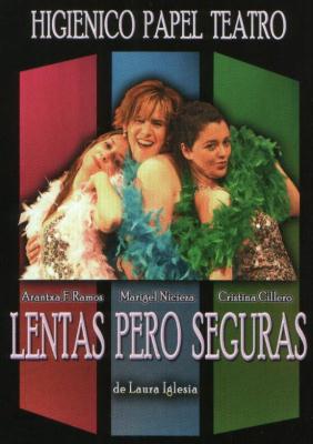 lentas pero seguras