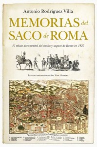 Memorias del Saco de Roma, de Antonio Rodríguez Villa