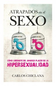 Atrapados en el sexo, de Carlos Chiclana