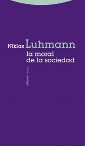 La moral de la sociedad, de Niklas Luhmann