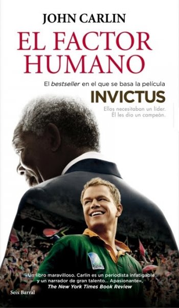 El factor humano. Nelson Mandela y el partido que salvó a una nación, de John Carlin