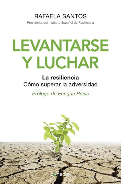 Levantarse y Luchar, de la Doctora Rafaela Santos