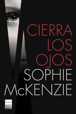 Cierra los ojos, de Sophie McKenzie