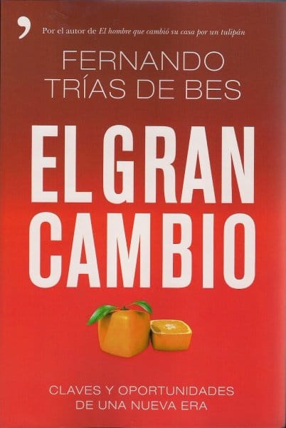 El Gran Cambio, de  Fernando Trías de Bes