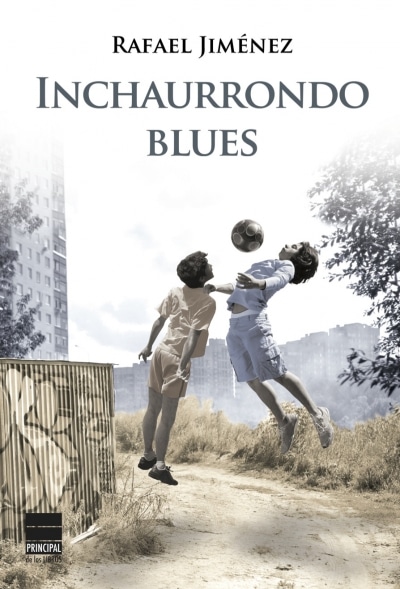 Inchaurrondo Blues, de Rafael Jiménez
