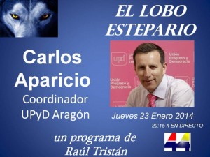 Carlos Aparicio, UPyD Aragón, en El Lobo Estepario
