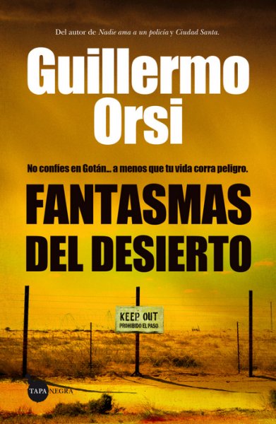 Fantasmas del desierto, de Guillermo Orsi