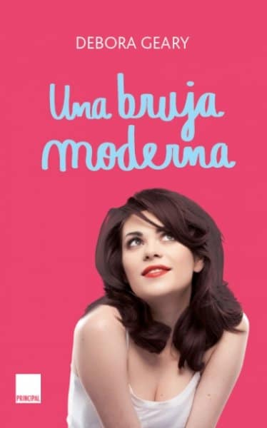 Una bruja moderna, de Debora Geary