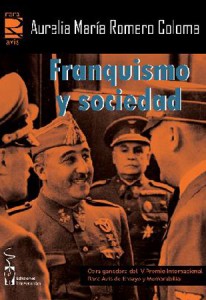 Franquismo y sociedad, de Aurelia María Romero Coloma