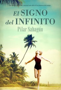 El signo del infinito, de Pilar Sahagún
