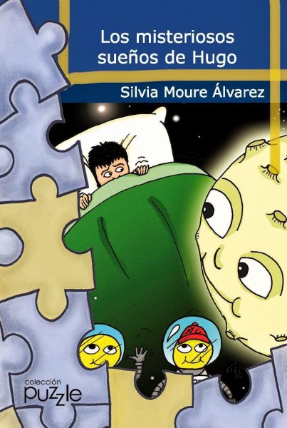 Los misteriosos sueños de Hugo, de Silvia Moure