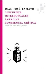 Cincuenta intelectuales para una conciencia crítica, de Juan José Tamayo