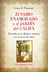 El sabio enamorado y el jardín del califa, de Grian y Manuel Pimentel