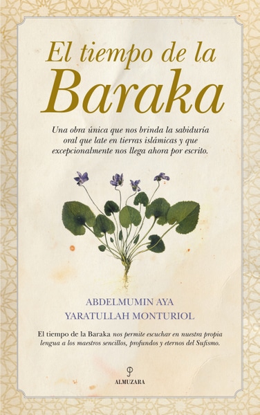 El tiempo de la Baraka, de Abdelmumin Aya y Yaratulah Monturiol