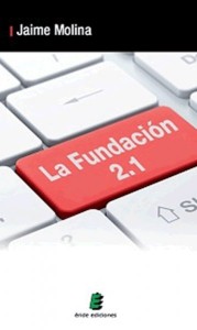La Fundación 2.1, de Jaime Molina