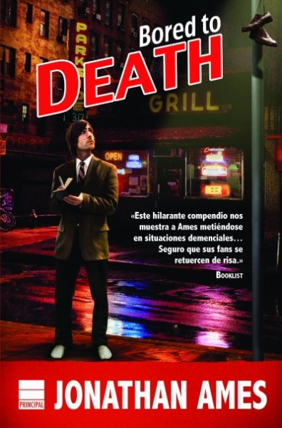 Bored to death  ames