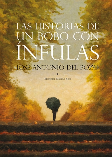 libro-las-historias-de-un-bobo-con-infulas1