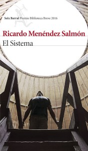El Sistema, de Ricardo Menéndez Salmón