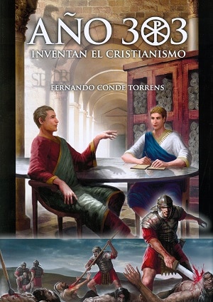 303. Inventan el cristianismo