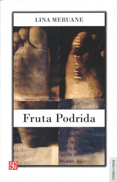 Fruta podrida, Lina Meruane