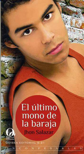 El último mono de la baraja. John Salazar
